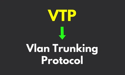 
        VTP Protokolü - Featured image
      